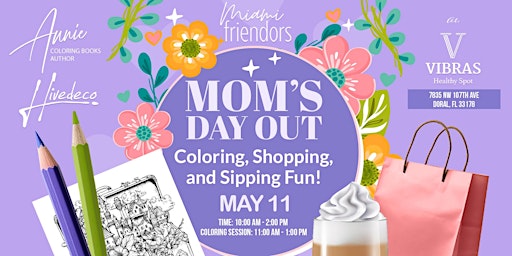 Imagem principal do evento MOMS'S DAY OUT: Coloring, Shopping, and Sipping Fun!