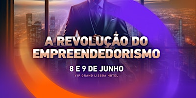Hauptbild für A REVOLUÇÃO DO EMPREENDEDORISMO