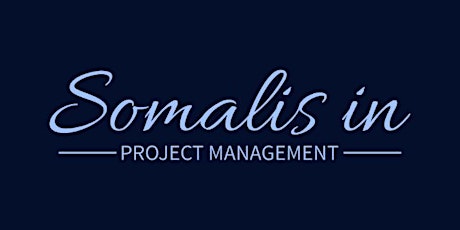 Somalis in Project Management - Our First In Person Meetup - London