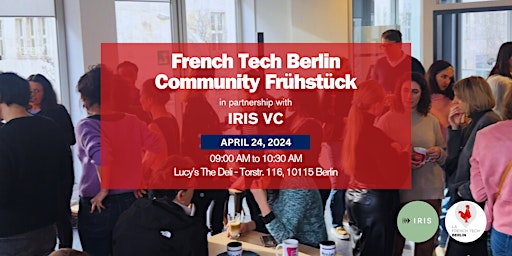Imagem principal do evento French Tech Community Frühstück #18 with IRIS VC