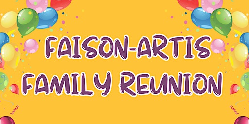Imagem principal do evento Faison-Artis Family Reunion