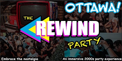 The Rewind Party Takes Ottawa - Immersive 2000s Party primary image