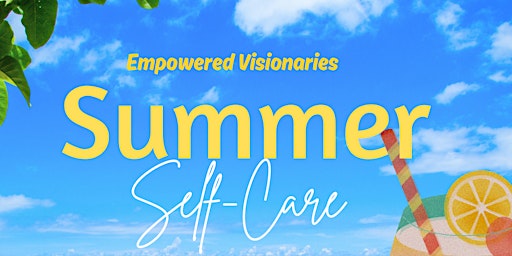 Imagem principal do evento 35 & Over Summer Self-Care Day Party
