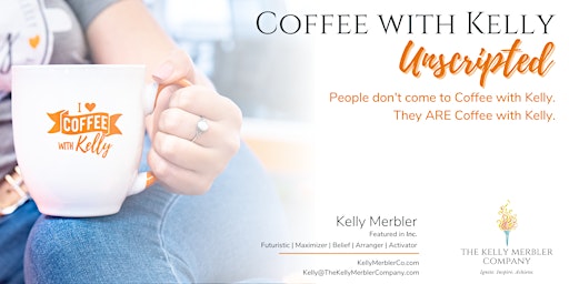 Imagem principal de Coffee with Kelly- Unscripted!