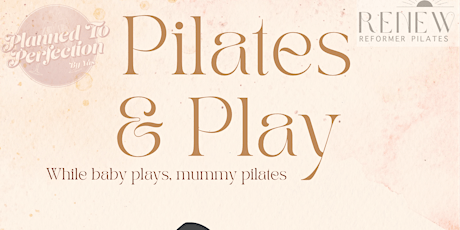 Pilates & Play (1-3 years)