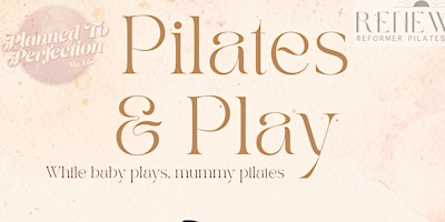 Imagem principal do evento Pilates & Play (0-12 months)