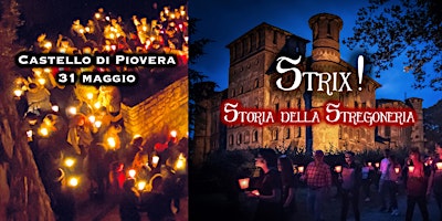 Immagine principale di STRIX! Storia della Stregoneria - CASTELLO di PIOVERA 