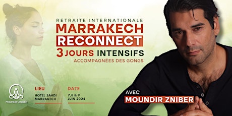 Retraite RECONNECT Niveau 1 - Marrakech - Maroc