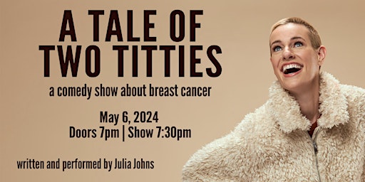 Image principale de A Tale of Two Titties: a comedy show about breast cancer