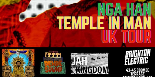 Hauptbild für NGA HAN: TEMPLE IN MAN UK TOUR @ BRIGHTON ELECTRIC