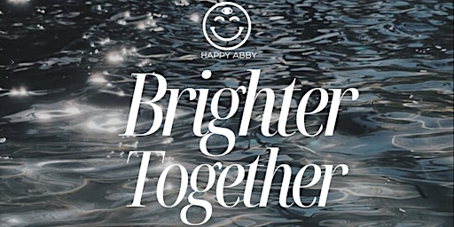 Imagem principal do evento Brighter Together