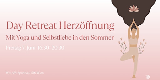 Hauptbild für Day-Retreat Herzöffnung: Mit Yoga und Selbstliebe in den Sommer