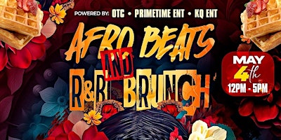 Primaire afbeelding van Afro Beats and R&B Brunch
