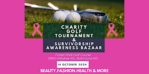 2024 Charity Golf Tournament & Survivorship Awareness Bazaar