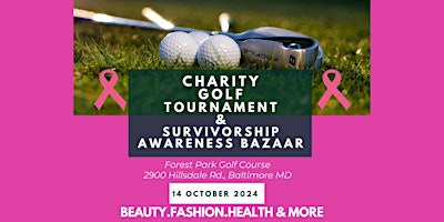 Imagem principal de 2024 Charity Golf Tournament & Survivorship Awareness Bazaar