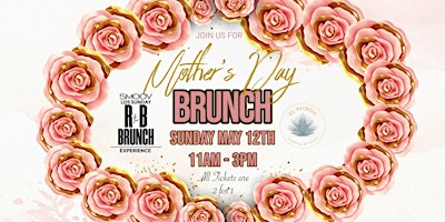 Imagem principal de DJ Smoov Mother's Day R&B Brunch Experience