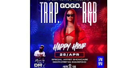Trap. GoGo. R&B