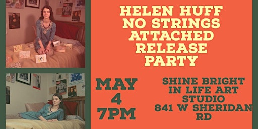 Immagine principale di Helen Huff "No Strings Attached" Release Party 