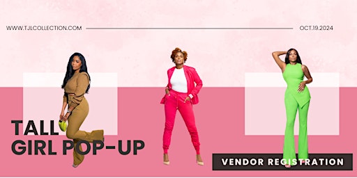 Imagem principal do evento Tall Girl Pop-Up Vendor Registration