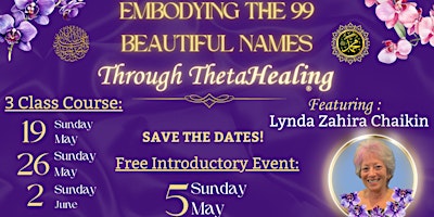 Hauptbild für Embodying The 99 Beautiful Names Through ThetaHealing: Free Introductory Event!