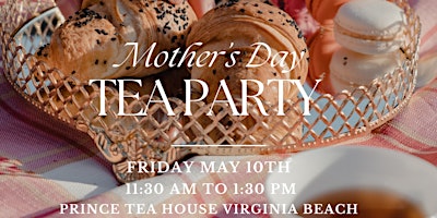 Immagine principale di HRNG Special Event: Mother's Day Tea Party at Prince Tea House 