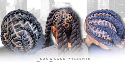 Look & Learn w/ Lux & Locs primary image