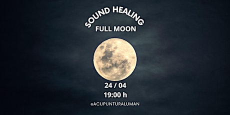 Full Moon Sound Healing