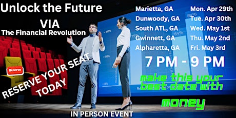 Unlock the Future VIA The Financial Revolution - Alpharetta GA