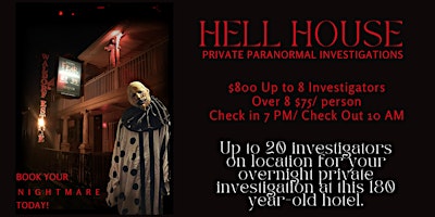 Imagem principal do evento Paranormal Private Overnight Investigation of HELL HOUSE