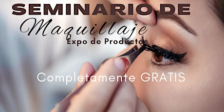 Seminario de Maquillaje Expo de Productos