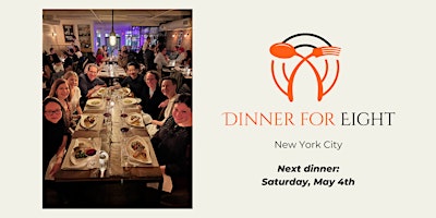 Dinner for Eight - NYC primary image