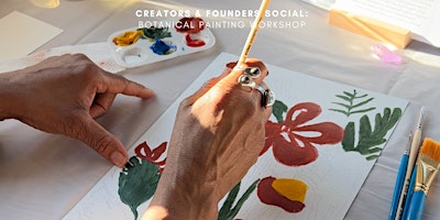 Imagen principal de Creators and Founders Social: Botanical Painting Workshop