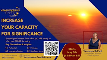 Imagem principal do evento Increase Your Capacity for Significance - VEMPOWERSU