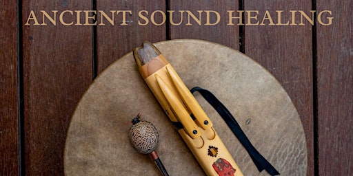 Immagine principale di ANCIENT SOUND HEALING 