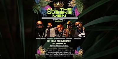 ALL THE QUEEN'S MEN - UNSCRIPT'D BOUTIQUE'S 4TH YEAR ANNIVERSAY CELEBRATION primary image