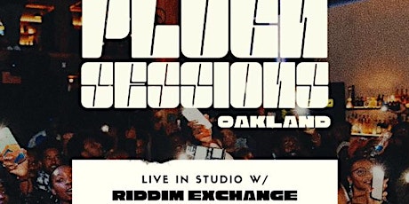 PlugnSessions: Oakland