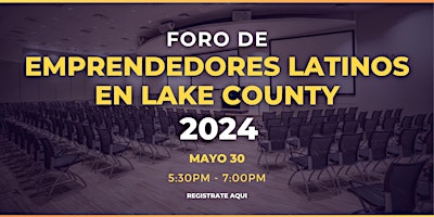 Imagem principal do evento Emprendedores Latinos en Lake County 2024