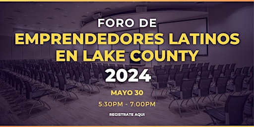 Hauptbild für Emprendedores Latinos en Lake County 2024