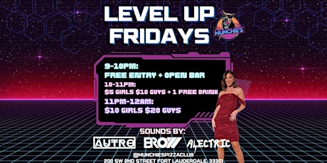 5/3 LEVEL UP FRIDAYS @ MUNCHIE'S FORT LAUDERDALE