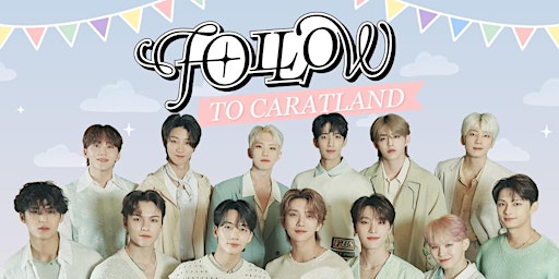Follow to Caratland: Seventeen KPOP Cupsleeve Event primary image