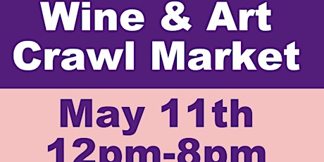 Wine & Art Crawl Market