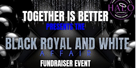 Together Is Better Day Party-  Fundraiser