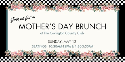 Imagem principal do evento Mother's Day Brunch at The Covington Country Club