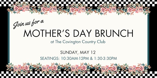 Imagem principal do evento Mother's Day Brunch at The Covington Country Club