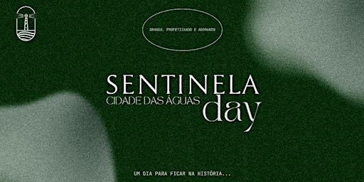 Imagen principal de SENTINELA Day - CIDADE DAS ÁGUAS