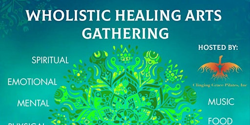 Wholistic Healing Arts Gathering primary image