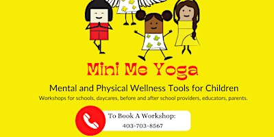 July Mini Me Yoga Foundation Workshop - 15 Minutes to Happy, Healthy Kids primary image