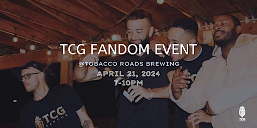 Hauptbild für Copy of TCG Fandom Event at Tobacco Roads Brewing Raleigh