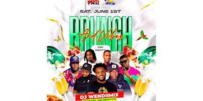 Brunch & Vibes Day party  Dj Wendiimix Birthday primary image