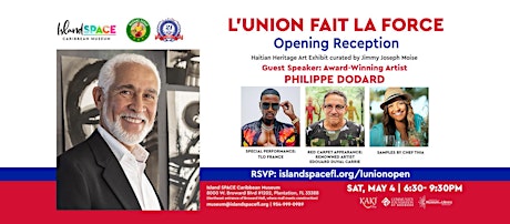 L'union Fait La Force - Haitian Heritage Opening Reception